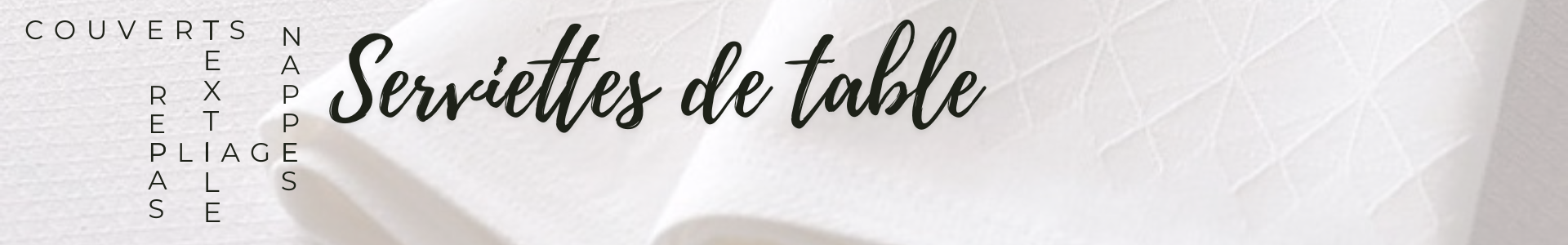 Serviette de table pour professionnels (CHR...) - Made in France | Comptoir des industries
